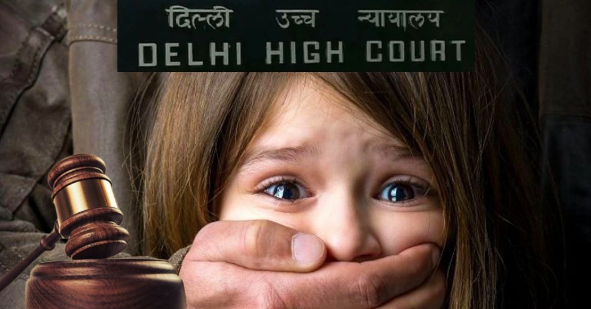 जनकपुरी स्कूल POCSO केस: दिल्ली हाईकोर्ट ने आरोपी की जमानत रद्द की, 1 जुलाई तक सरेंडर का आदेश