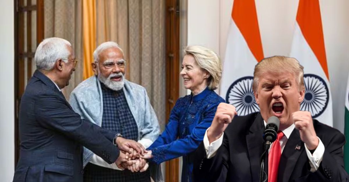 भारत&ndash;EU फ्री ट्रेड डील: &ldquo;मदर ऑफ ऑल डील्स&rdquo; के बाद अमेरिका क्यों बेचैन?​