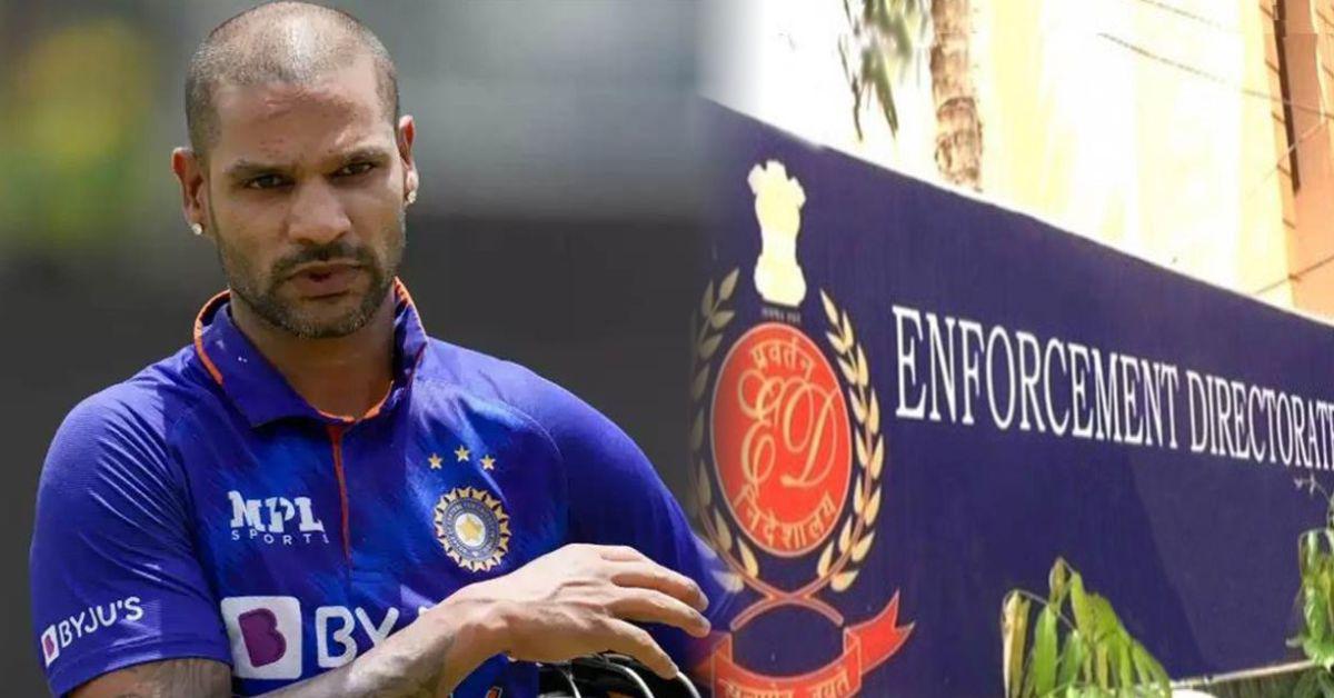 ऑनलाइन बेटिंग ऐप केस: शिखर धवन को ईडी का नोटिस