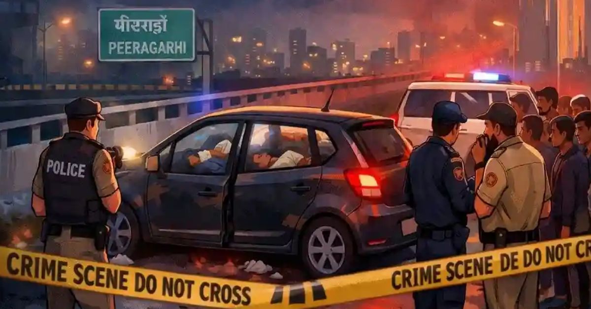पीरागढ़ी केस में नया मोड़: कार में 3 शव, CCTV में दिखे ‘बाबा’ को पुलिस ने किया ट्रेस