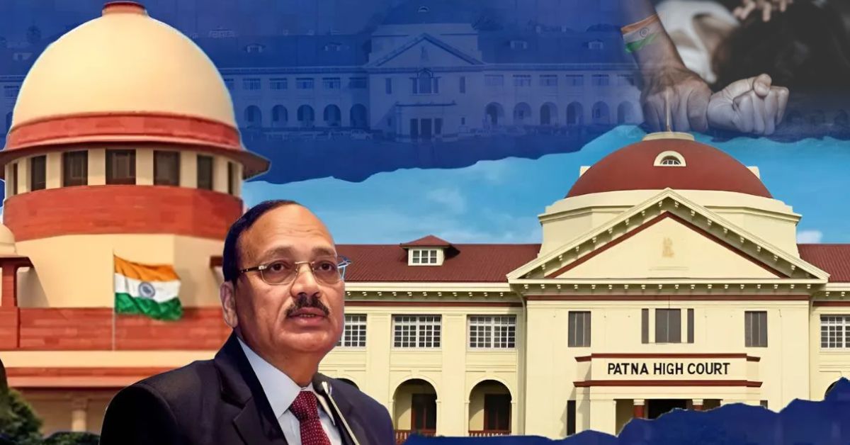 पटना हाई कोर्ट के फैसले पर सुप्रीम कोर्ट सख्त, 'रेप की कोशिश' की व्याख्या पर जताई चिंता